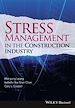 Télécharger le livre :  Stress Management in the Construction Industry