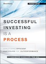 Télécharger le livre :  Successful Investing Is a Process