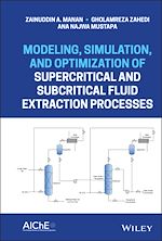 Télécharger le livre :  Modeling, Simulation, and Optimization of Supercritical and Subcritical Fluid Extraction Processes