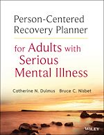 Télécharger le livre :  Person-Centered Recovery Planner for Adults with Serious Mental Illness