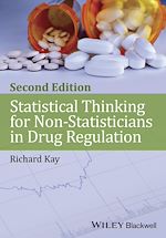 Télécharger le livre :  Statistical Thinking for Non-Statisticians in Drug Regulation