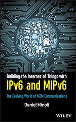 Télécharger le livre :  Building the Internet of Things with IPv6 and MIPv6