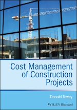 Télécharger le livre :  Cost Management of Construction Projects