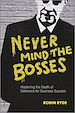 Télécharger le livre :  Never Mind the Bosses
