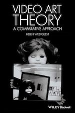 Télécharger le livre :  Video Art Theory