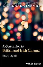 Télécharger le livre :  A Companion to British and Irish Cinema