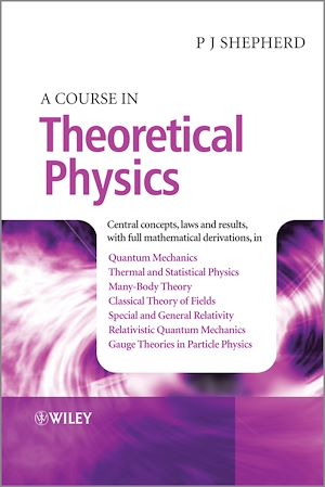 Téléchargez le livre :  A Course in Theoretical Physics