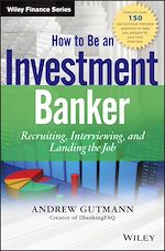 Télécharger le livre :  How to Be an Investment Banker