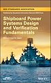 Télécharger le livre :  Shipboard Power Systems Design and Verification Fundamentals