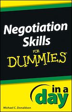 Télécharger le livre :  Negotiating Skills In a Day For Dummies