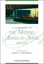 Télécharger le livre :  A Companion to the Modern American Novel, 1900 - 1950