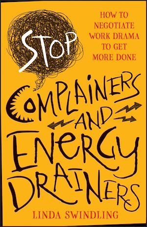 Téléchargez le livre :  Stop Complainers and Energy Drainers