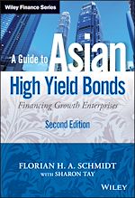 Télécharger le livre :  A Guide to Asian High Yield Bonds