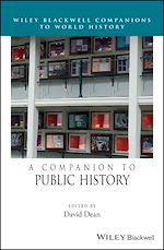 Télécharger le livre :  A Companion to Public History