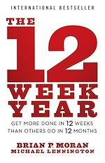 Télécharger le livre :  The 12 Week Year