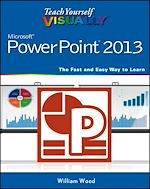 Télécharger le livre :  Teach Yourself VISUALLY PowerPoint 2013