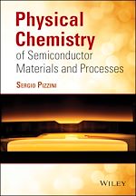 Télécharger le livre :  Physical Chemistry of Semiconductor Materials and Processes