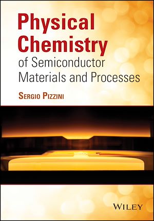 Téléchargez le livre :  Physical Chemistry of Semiconductor Materials and Processes
