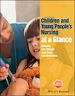 Télécharger le livre :  Children and Young People's Nursing at a Glance