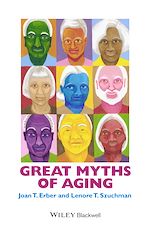 Télécharger le livre :  Great Myths of Aging