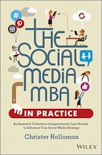 Télécharger le livre :  The Social Media MBA in Practice