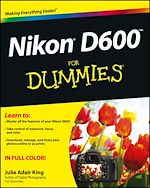 Télécharger le livre :  Nikon D600 For Dummies