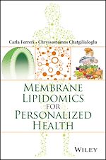 Télécharger le livre :  Membrane Lipidomics for Personalized Health