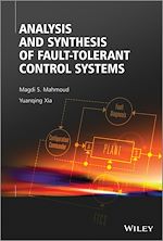Télécharger le livre :  Analysis and Synthesis of Fault-Tolerant Control Systems