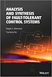 Télécharger le livre :  Analysis and Synthesis of Fault-Tolerant Control Systems