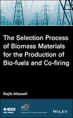 Télécharger le livre :  The Selection Process of Biomass Materials for the Production of Bio-Fuels and Co-firing