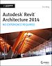 Télécharger le livre :  Autodesk Revit Architecture 2014
