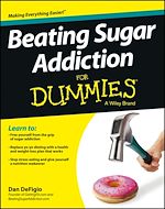 Télécharger le livre :  Beating Sugar Addiction For Dummies