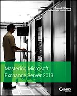 Download this eBook Mastering Microsoft Exchange Server 2013