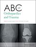 Télécharger le livre :  ABC of Orthopaedics and Trauma