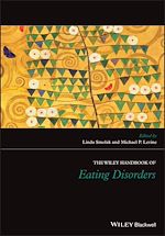 Télécharger le livre :  The Wiley Handbook of Eating Disorders