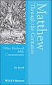 Télécharger le livre :  Matthew Through the Centuries