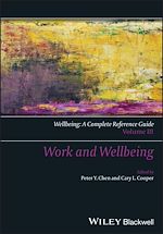 Télécharger le livre :  Wellbeing: A Complete Reference Guide, Work and Wellbeing