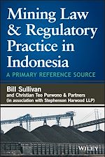 Télécharger le livre :  Mining Law and Regulatory Practice in Indonesia