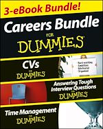 Télécharger le livre :  Careers For Dummies Three e-book Bundle: Answering Tough Interview Questions For Dummies, CVs For Dummies and Time Management For Dummies