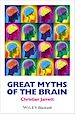 Télécharger le livre :  Great Myths of the Brain