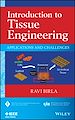 Télécharger le livre :  Introduction to Tissue Engineering