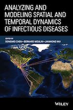 Télécharger le livre :  Analyzing and Modeling Spatial and Temporal Dynamics of Infectious Diseases