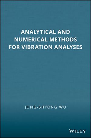 Téléchargez le livre :  Analytical and Numerical Methods for Vibration Analyses
