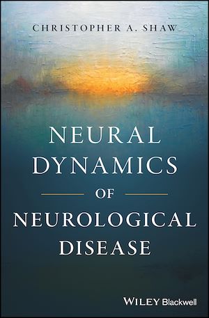 Téléchargez le livre :  Neural Dynamics of Neurological Disease