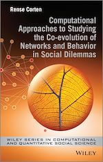 Télécharger le livre :  Computational Approaches to Studying the Co-evolution of Networks and Behavior in Social Dilemmas