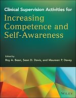 Télécharger le livre :  Clinical Supervision Activities for Increasing Competence and Self-Awareness