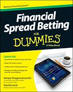 Télécharger le livre :  Financial Spread Betting For Dummies
