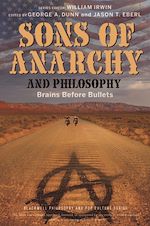 Télécharger le livre :  Sons of Anarchy and Philosophy