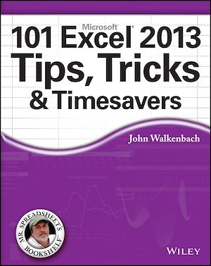 Téléchargez le livre :  101 Excel 2013 Tips, Tricks and Timesavers