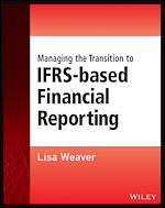 Download this eBook Managing the Transition to IFRS-Based Financial Reporting